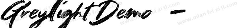 Greylight Demo字体字体转换